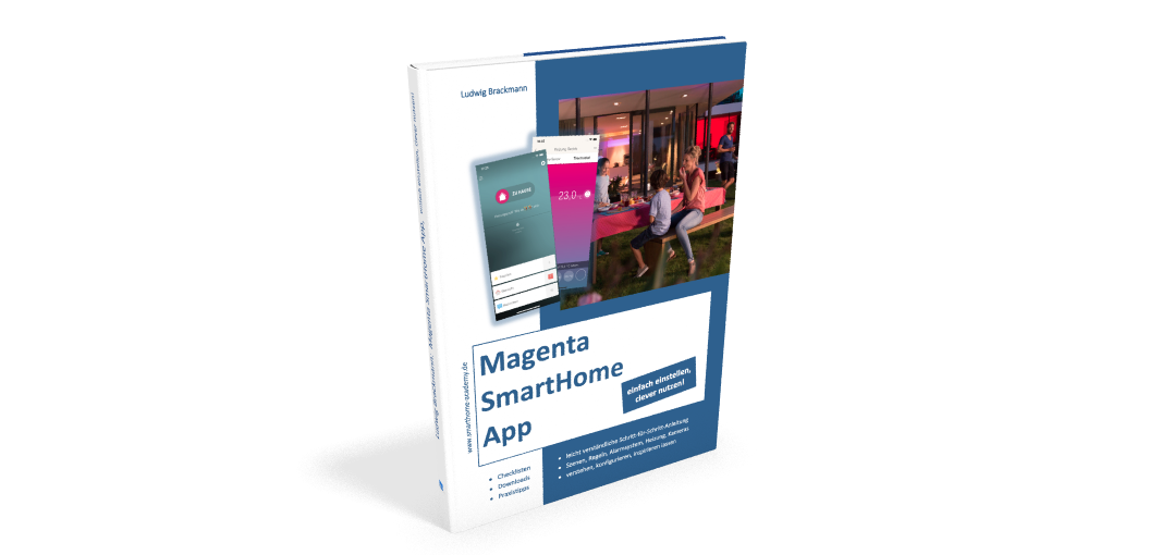 Eine einfach verständliche Bedienungsanleitung im Buch: Magenta SmartHome App. Einfach einstellen, clever nutzen!